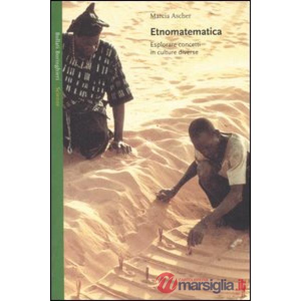 Etnomatematica. Esplorare concetti in culture diverse