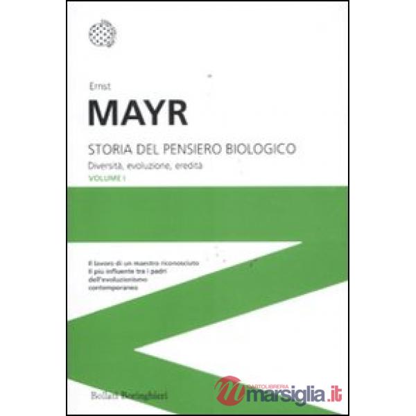 Storia del pensiero biologico. Diversità, evoluzione, eredità