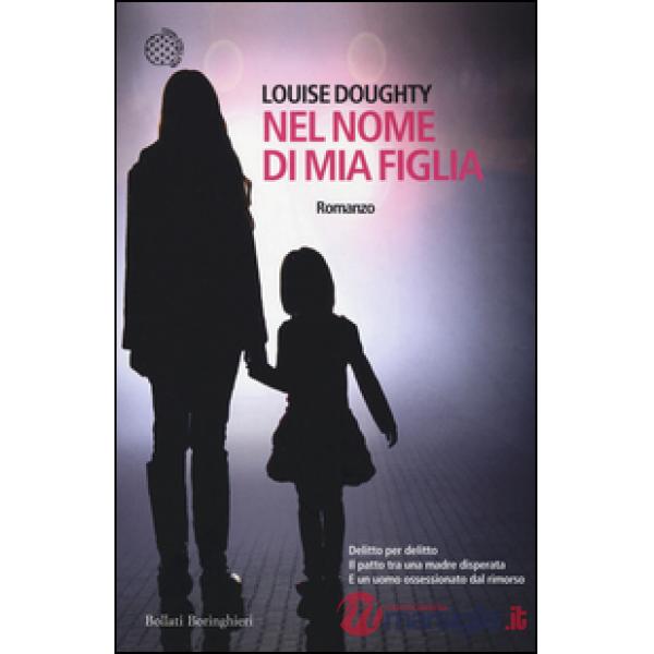 Nel nome di mia figlia