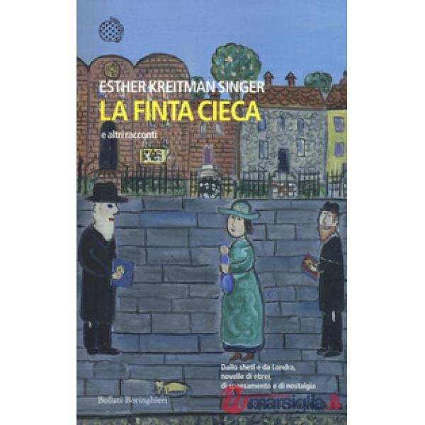 Finta cieca e altri racconti (La)