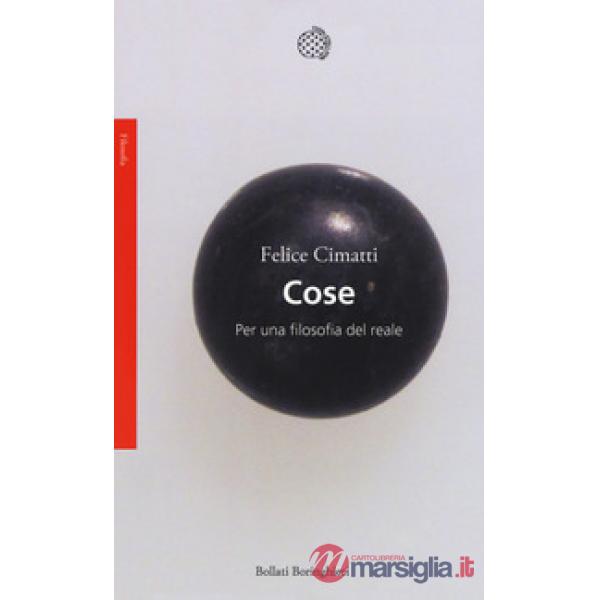 Cose. Per una filosofia del reale
