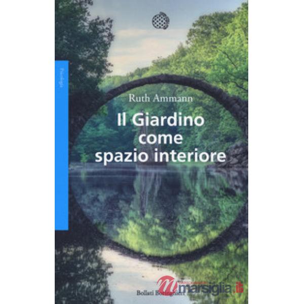 Giardino come spazio interiore (Il)
