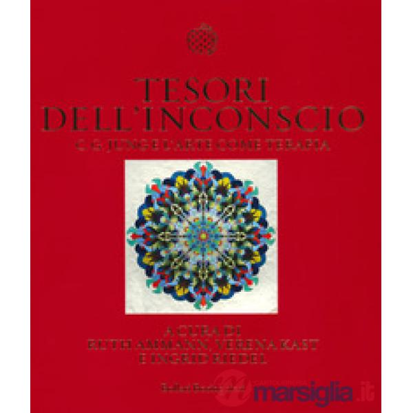 Tesori dell'inconscio. C. G. Jung e l'arte come terapia