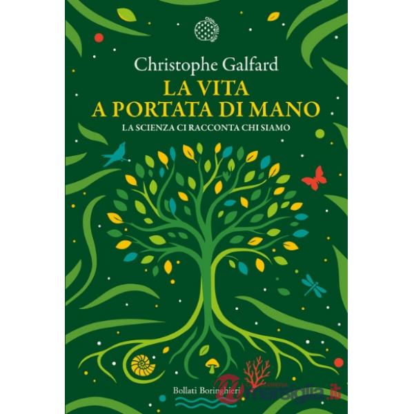 Vita a portata di mano. La scienza ci racconta chi siamo (La)