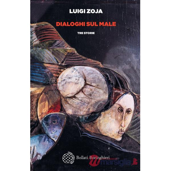 Dialoghi sul male. Tre storie