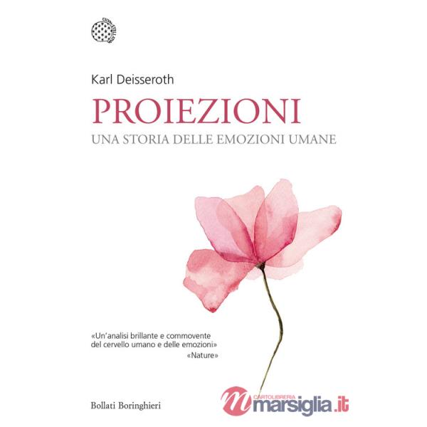 Proiezioni. Una storia delle emozioni umane