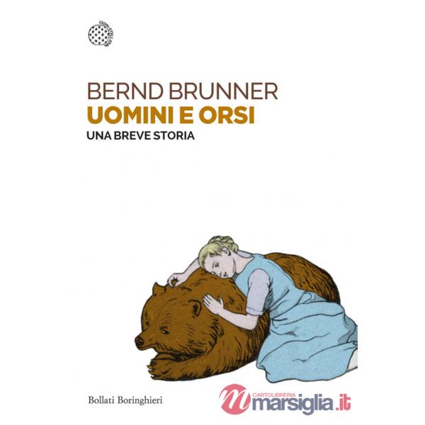 Uomini e orsi. Una breve storia