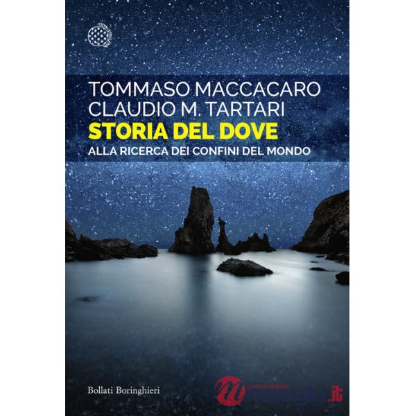 Storia del dove. Alla ricerca dei confini del mondo