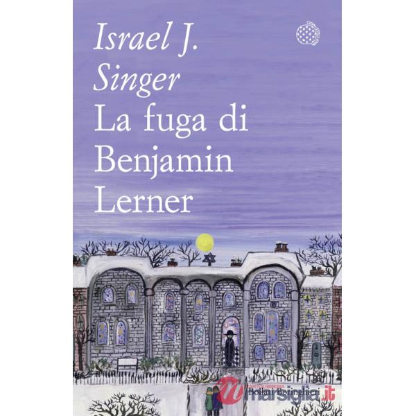 Fuga di Benjamin Lerner (La)