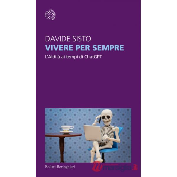 Vivere per sempre. L'Aldilà ai tempi di ChatGPT