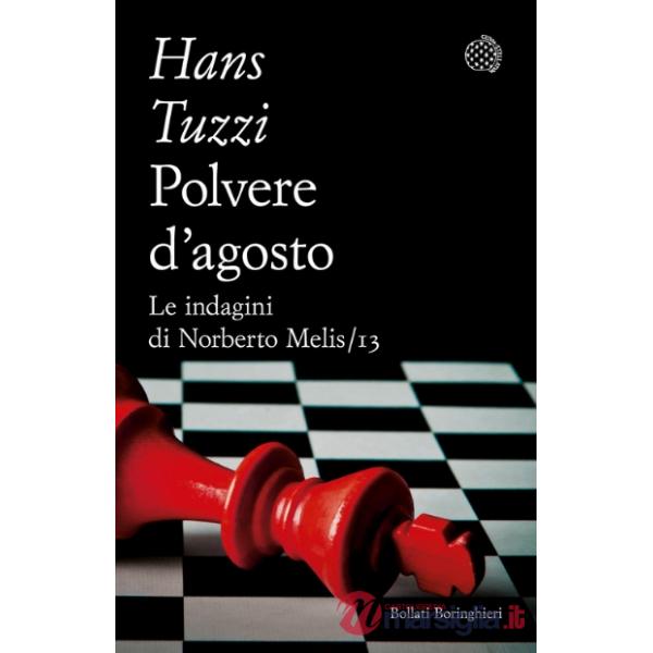 Polvere d'agosto. Le indagini di Norberto Melis