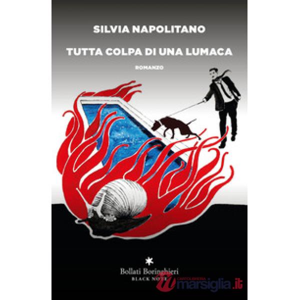 Tutta colpa di una lumaca