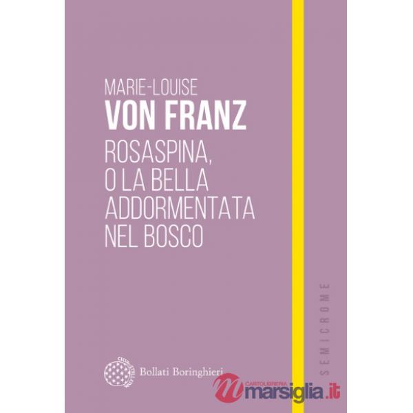 Rosaspina o la bella addormentata