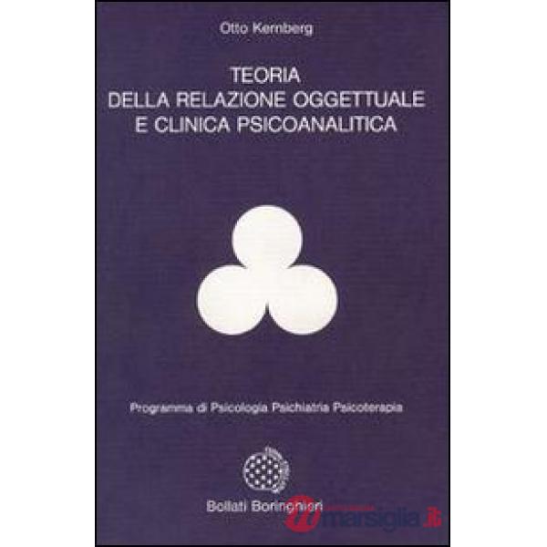 Teoria della relazione oggettuale e clinica psicoanalitica