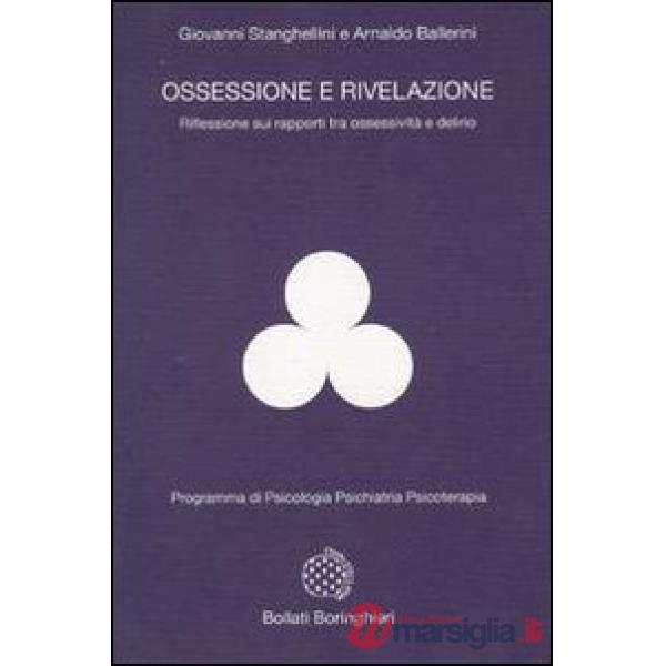 Ossessione e rivelazione