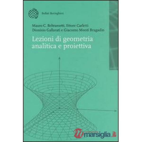 Lezioni di geometria analitica e proiettiva