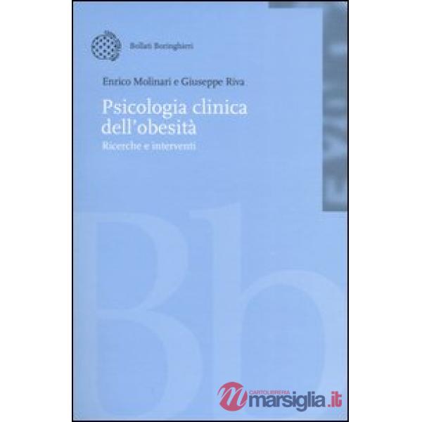 Psicologia clinica dell'obesità. Ricerche e interventi. Con CD-ROM