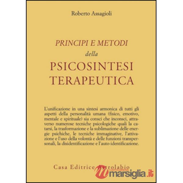 Principi e metodi della psicosintesi terapeutica
