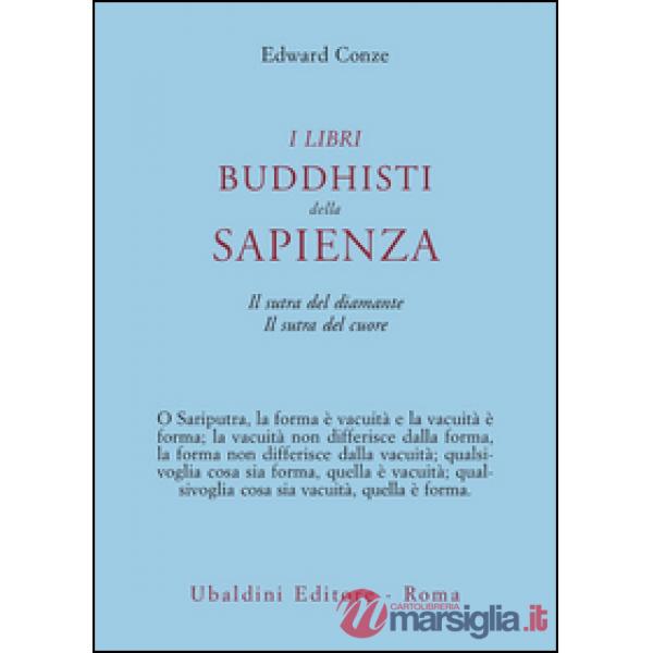 Libri buddisti della sapienza. Sutra del cuore. Sutra del diamante (I)