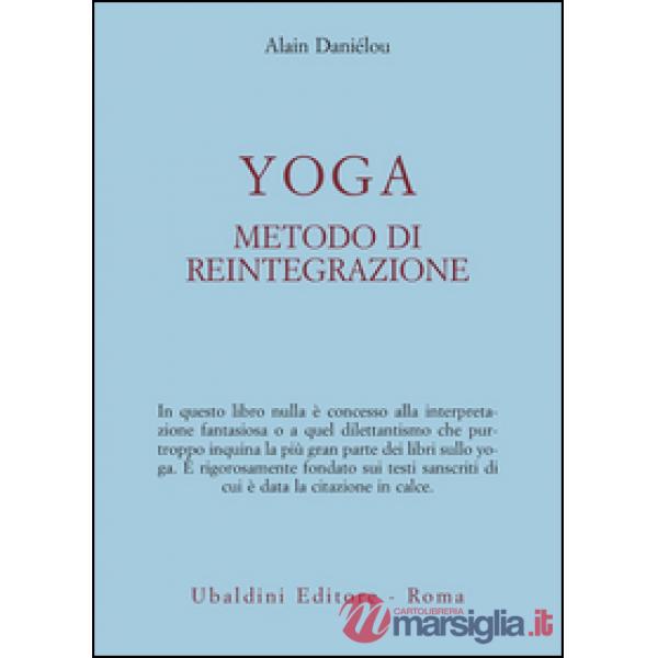 Yoga, metodo di reintegrazione