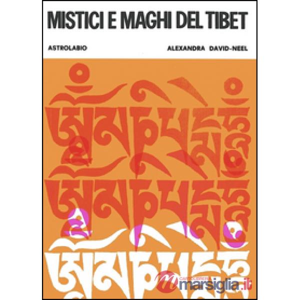Mistici e maghi del Tibet