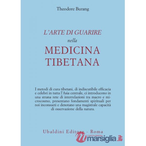 Arte di guarire nella medicina tibetana (L')