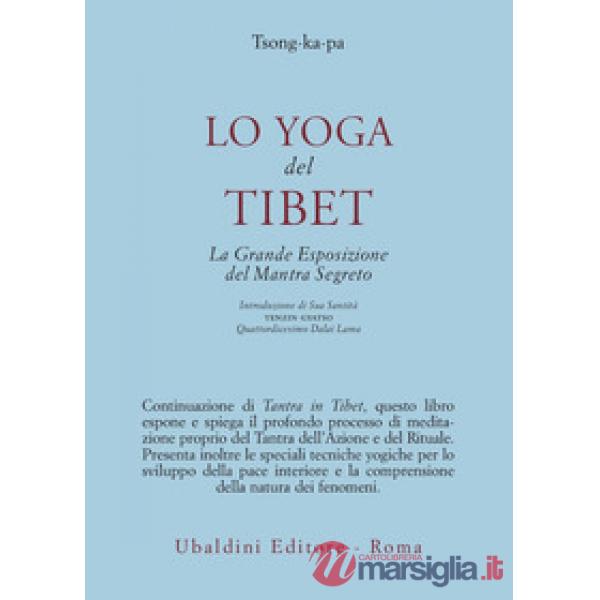 Yoga del Tibet. La grande esposizione del mantra segreto (parti seconda e terza) (Lo)