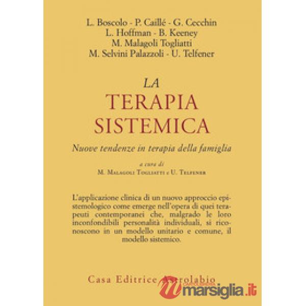 Terapia sistemica. Nuove tendenze in terapia della famiglia (La)