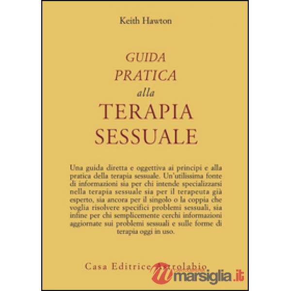 Guida pratica alla terapia sessuale