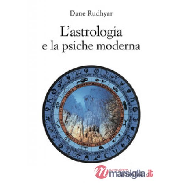 Astrologia e la psiche moderna (L')
