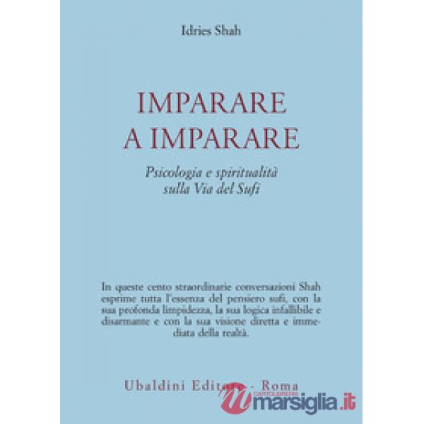 Imparare a imparare. Psicologia e spiritualità nella via del sufi