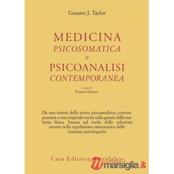 Medicina psicosomatica e psicoanalisi contemporanea