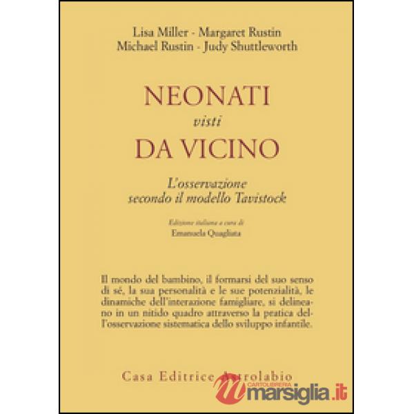 Neonati visti da vicino. L'osservazione secondo il modello di Tavistock
