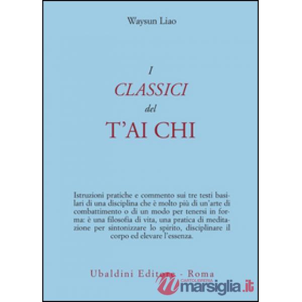 Classici del T'ai Chi (I)