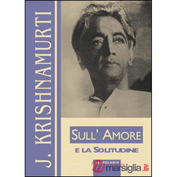Sull'amore e la solitudine
