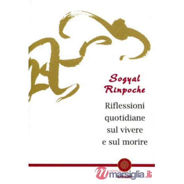 Riflessioni quotidiane sul vivere e sul morire