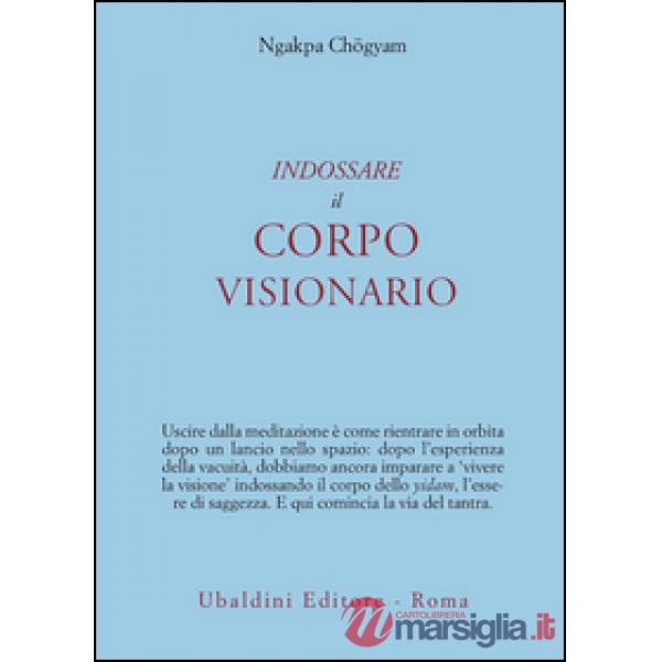 Indossare il corpo visionario