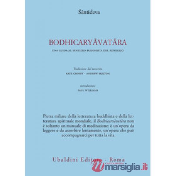 Bodhicaryavatara. Una guida al sentiero buddhista del risveglio