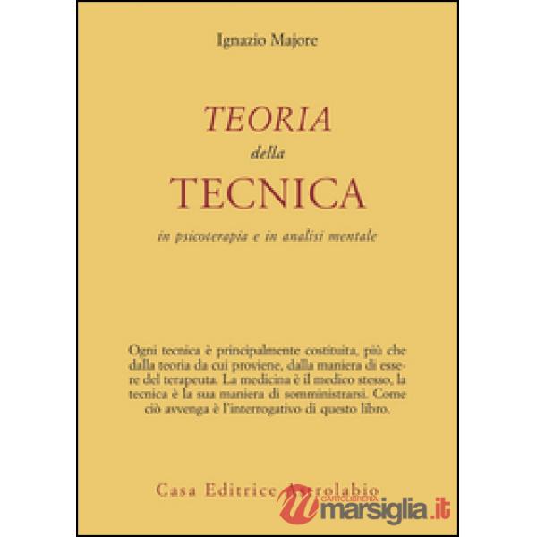 Teoria della tecnica in psicoterapia e in analisi mentale
