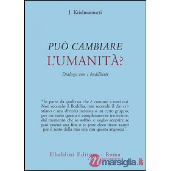 Può cambiare l'umanità? Dialogo con i buddhisti