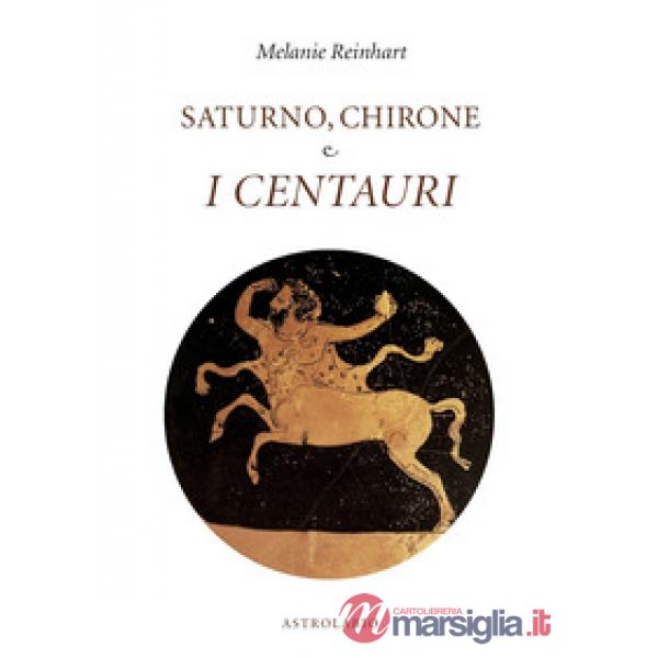 Saturno, Chirone e i centauri