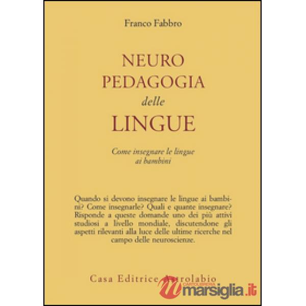 Neuropedagogia delle lingue. Come insegnare le lingue ai bambini