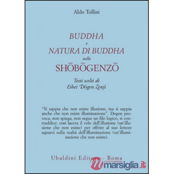 Buddha e natura di Buddha nello Shobogenzo. Testi scelti di Eihei Dogen Zenji