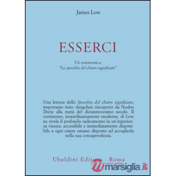 Esserci. Un testo dzogchen riscoperto di Nuden Dorje intitolato «Lo specchio del chiaro significato»