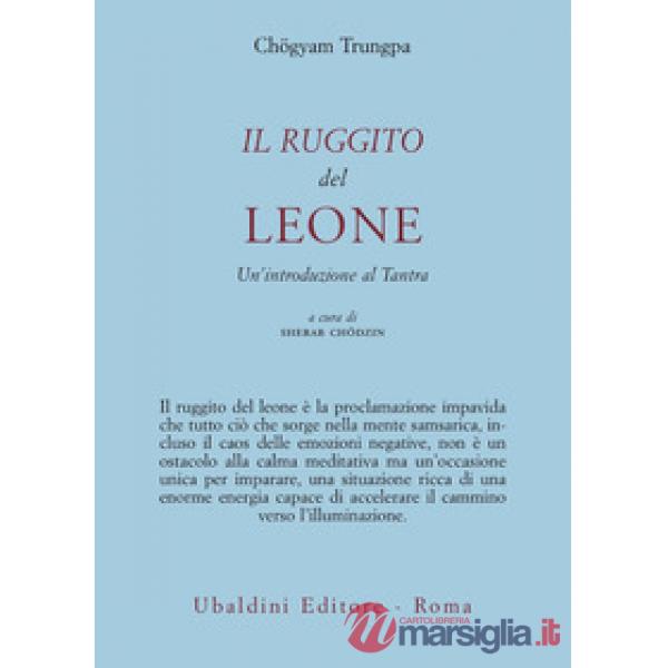 Ruggito del leone. Un'introduzione al Tantra (Il)