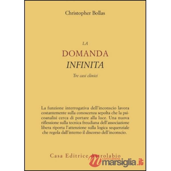 Domanda infinita. Tre casi clinici (La)