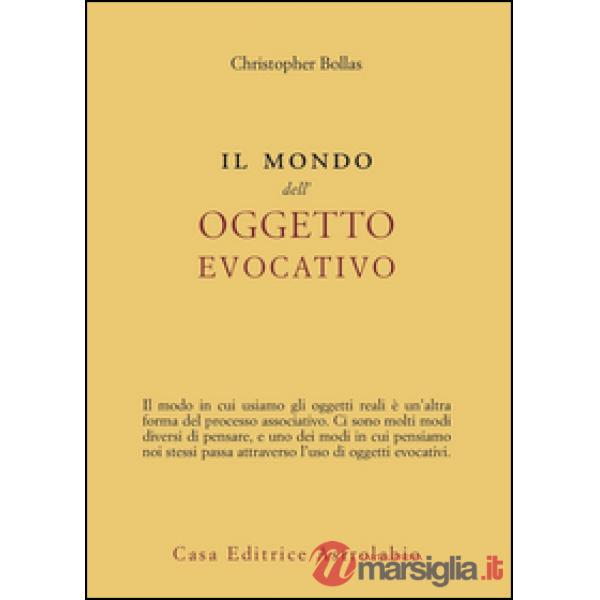 Mondo dell'oggetto evocativo (Il)