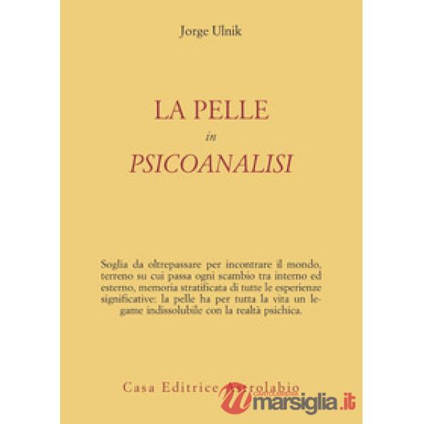 Pelle in psicoanalisi (La)