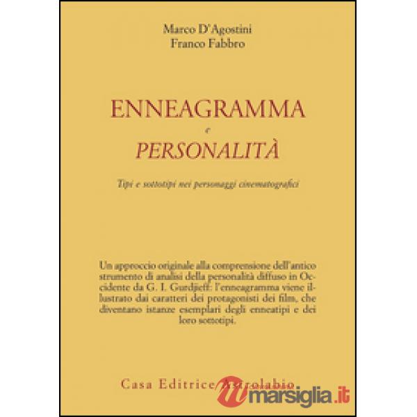 Enneagramma e personalità. Tipi e sottotipi nei personaggi dei film