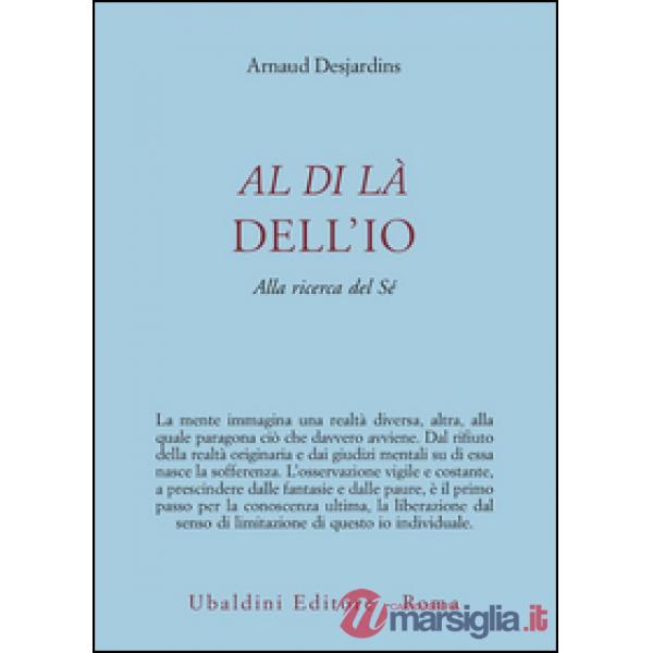 Al di là dell'io. Alla ricerca del sé